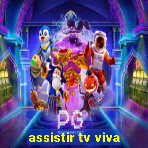 assistir tv viva